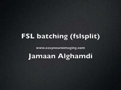 fslsplit.