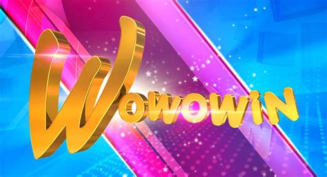 wowowin.